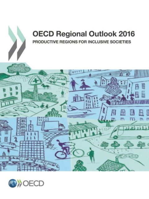 OECD regional outlook 2016 - Organisation for Economic Co-operation and Development - Bøker - Organization for Economic Co-operation a - 9789264261372 - 3. november 2016