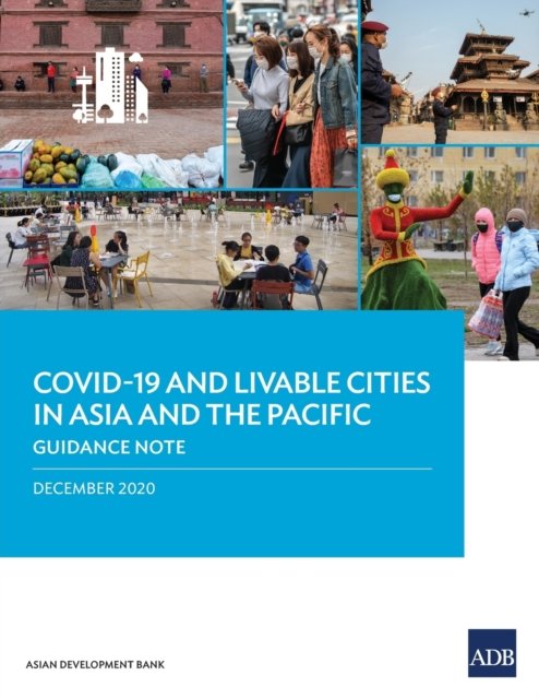 Cover for Asian Development Bank · COVID-19 and Livable Cities in Asia and the Pacific (Paperback Book) (2021)