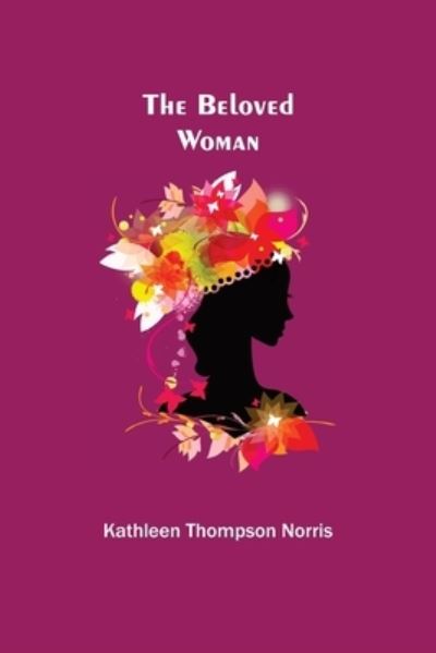 Cover for Kathleen Thompson Norris · The Beloved Woman (Paperback Book) (2021)