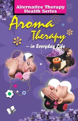 Cover for Vikas Khatri · Aroma Therapy (Pocketbok) (2019)