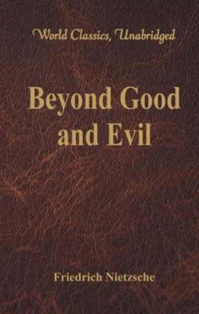 Cover for Friedrich Nietzsche · Beyond Good and Evil (Paperback Book) (2017)