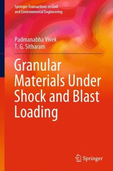 Cover for Vivek · Granular Materials Under Shock and Blast Loading (Book) [1st ed. 2020 edition] (2019)