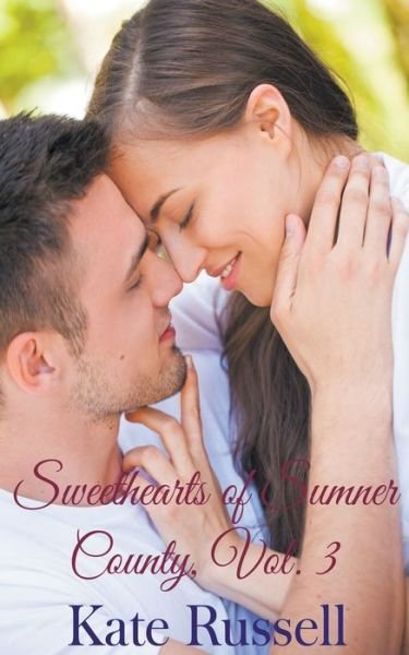 Cover for Kate Russell · Sweethearts of Sumner County, Vol. 3 - Sweethearts of Sumner County (Paperback Book) (2022)