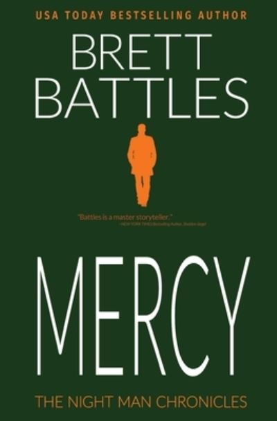 Cover for Brett Battles · Mercy - The Night Man Chronicles (Paperback Book) (2021)