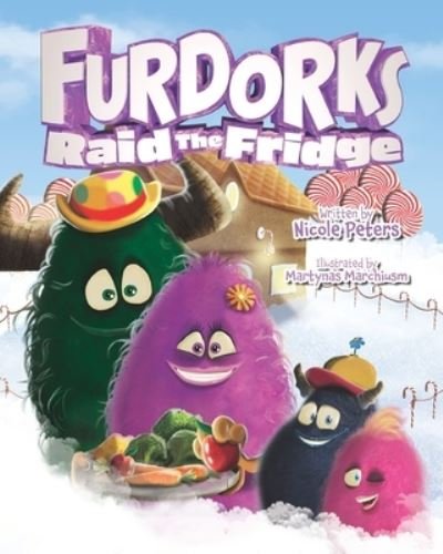 Cover for Nicole Peters · The Furdorks Raid The Fridge (Paperback Book) (2021)