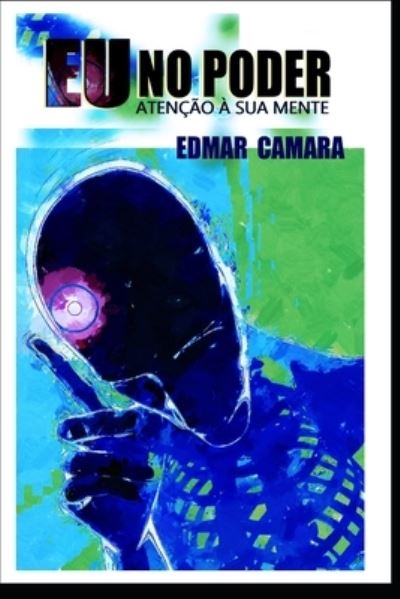 Cover for Edmar Camara · Eu No Poder (Paperback Bog) (2021)