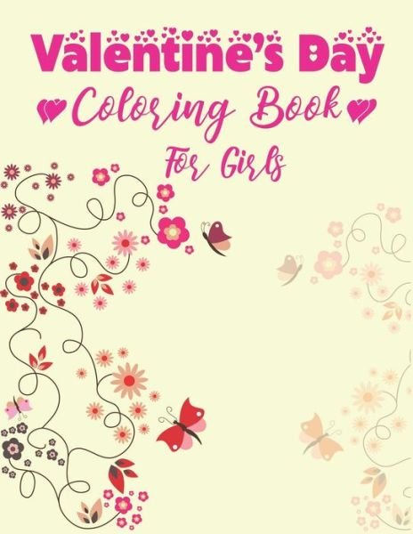Cover for Mahleen Press · Valentine's Day Coloring Book For Girls (Paperback Bog) (2020)