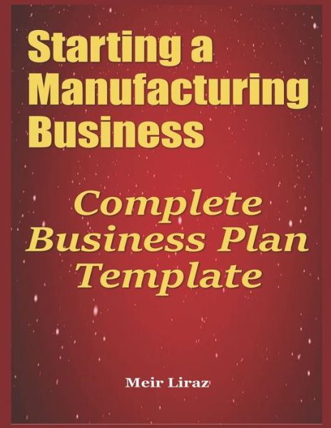 Cover for Meir Liraz · Starting a Manufacturing Business (Paperback Book) (2020)