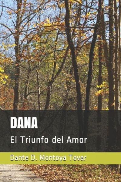 Cover for Dante David Montoya Tovar · Dana (Paperback Book) (2018)