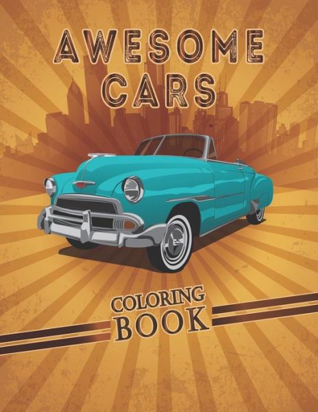 Cover for Awesome Coloring Books · Awesome Cars Coloring Book (Paperback Book) (2020)