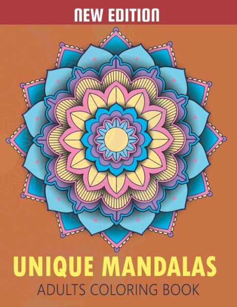 Cover for Signature Design Home · Unique Mandalas Adult Coloring Book (Paperback Book) (2020)