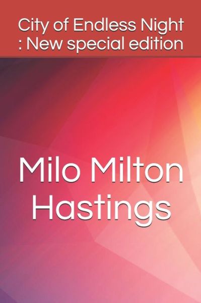 Cover for Milo Milton Hastings · City of Endless Night (Paperback Book) (2020)