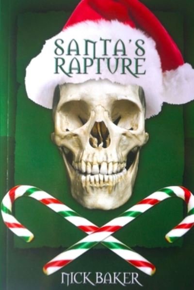 Nick Baker · Santa's Rapture (Paperback Book) (2020)