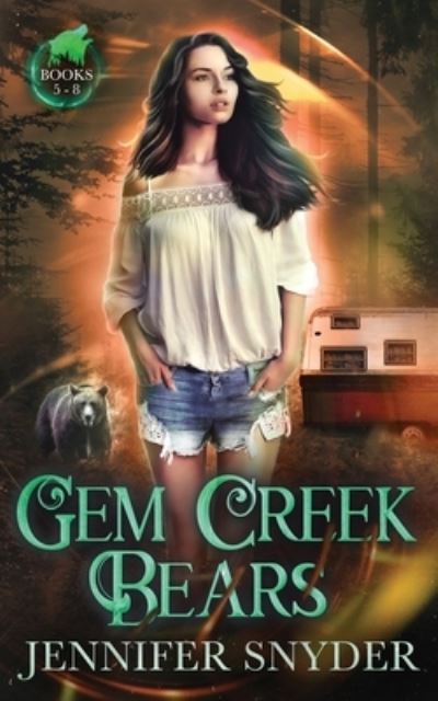 Cover for Jennifer Snyder · Gem Creek Bears (Paperback Book) (2021)