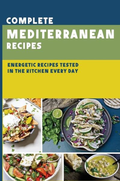 Cover for Theron Keslar · Complete Mediterranean Recipes (Paperback Book) (2021)