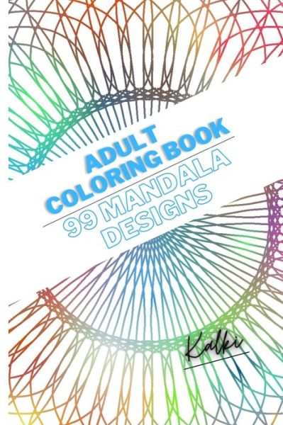 Cover for Kalki K · Adult Coloring Book (Paperback Book) (2021)