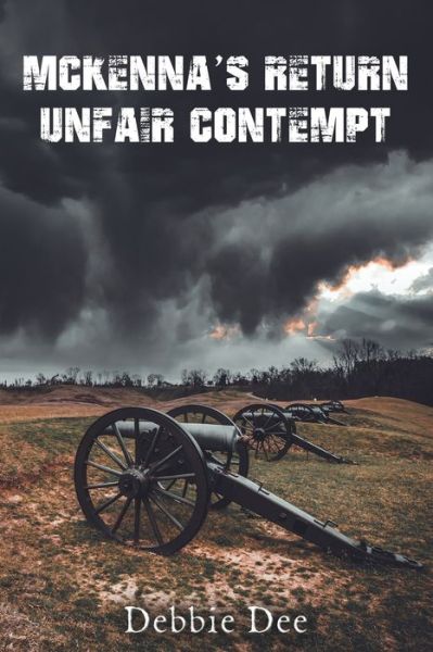 Cover for Debbie Dee · McKenna's Return - Unfair Contempt (Paperback Book) (2023)