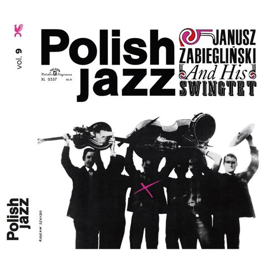 Cover for Janusz Zabieglinski · Janusz Zabieglinski &amp; His Swingtet (Polish Jazz 9) (CD) [Digipack] (2018)