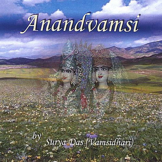 Anandvamsi - Surya Das - Music - Surya Das - 0634479284373 - April 18, 2006