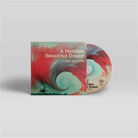 Cover for Sean Mcconnell · A Horrible Beautiful Dream (CD) (2021)