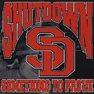 Cover for Shutdown · Something to Prove (7&quot;) [EP edition] (2000)