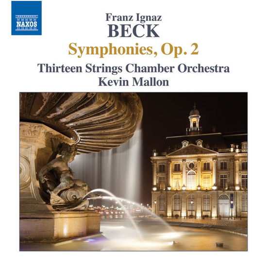 Becksymphonies Op 2 - Thirteen Strings Comallon - Música - NAXOS - 0747313332373 - 29 de junho de 2015