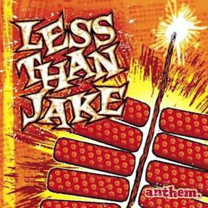 Anthem - Less Than Jake - Música - SMART PUNK - 0762988540373 - 4 de setembro de 2020