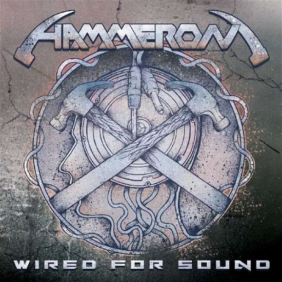 Wired for Sound - Hammeron - Música - NO REMORSE RECORDS - 0799471857373 - 1 de diciembre de 2014