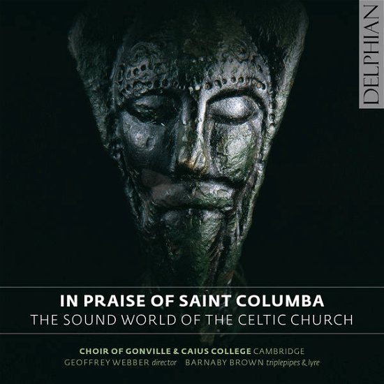 Cover for Brown / Webber / Choir of Gonville · In Praise of Saint Columba-sound World of the (CD) (2014)