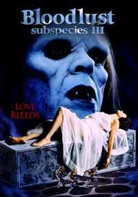 Cover for Subspecies Iii: Bloodlust (DVD) (2013)