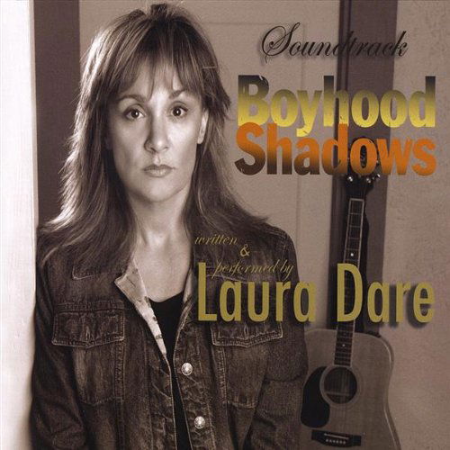 Boyhood Shadows Soundtrack - Laura Dare - Musiikki - Laura Dare - 0884501043373 - tiistai 30. syyskuuta 2008