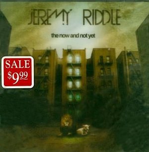 Jeremy Riddle-now and Not Yet - Jeremy Riddle - Música -  - 0890397001373 - 