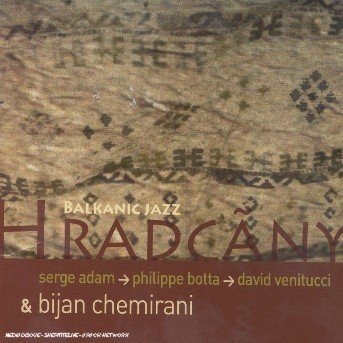 Balkanic Jazz - Hradcany - Musikk - BUDA - 3341348601373 - 24. desember 2010