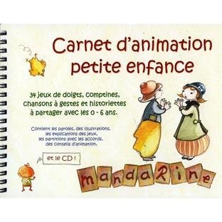 Carnet D'animation Petite Enfance - Mandarine - Muziek - PROAGANDE - 3521381819373 - 7 februari 2012