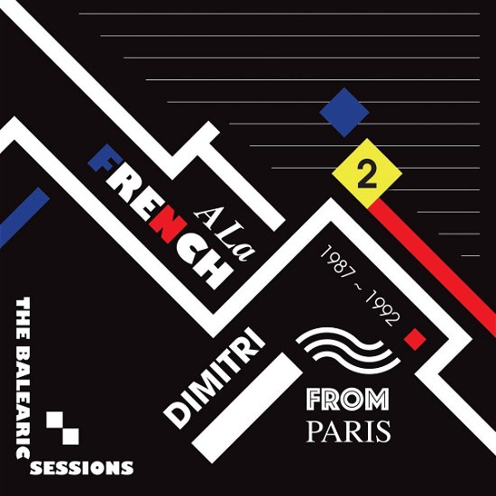 Cover for Dimitri from Paris · A La French 87 92/The Balearic Sessions V2 (LP) (2021)
