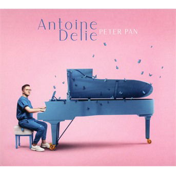 Cover for Antoine Delie · Peter Pan (CD) [Digipack] (2024)