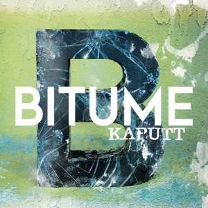 Cover for Bitume · Kaputt (LP) (2019)