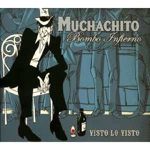 Cover for Muchachito Bombo Infierno · Visto Lo Visto (CD) [Japan Import edition] (2007)