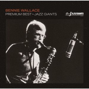 Cover for Bennie Wallace · Premium Best-jazz Giants &lt;limited&gt; (CD) [Japan Import edition] (2021)