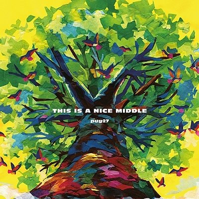 Cover for Pug27 · This is a Nice Middle (LP) (2022)