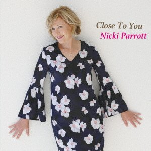Close To You - Nicki Parrott - Musikk - VENUS - 4571292519373 - 30. juli 2021