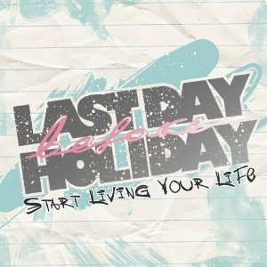 Cover for Last Day Before Holi · Start Living Your Life (CD) [Japan Import edition] (2009)