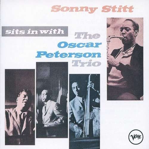 Sonny Sits In With The Oscar Peterson Trio - Sonny Stitt - Music - UNIVERSAL - 4988005696373 - March 21, 2012