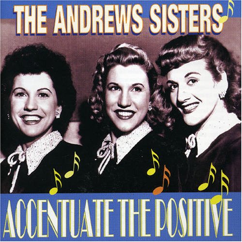 Cover for Andrew Sisters · Accentuate the Positive (CD) (2005)