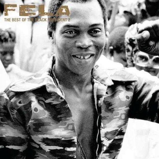 Cover for Fela Kuti · Best Of The Black President 2 (CD) (2013)