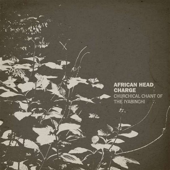 Cover for African Head Charge · Churchical Chant  of the Iyabinghi (LP) (2020)