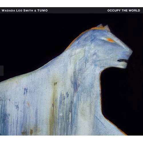 Cover for Wadada Leo Smith · Occupy The World (CD) (2018)