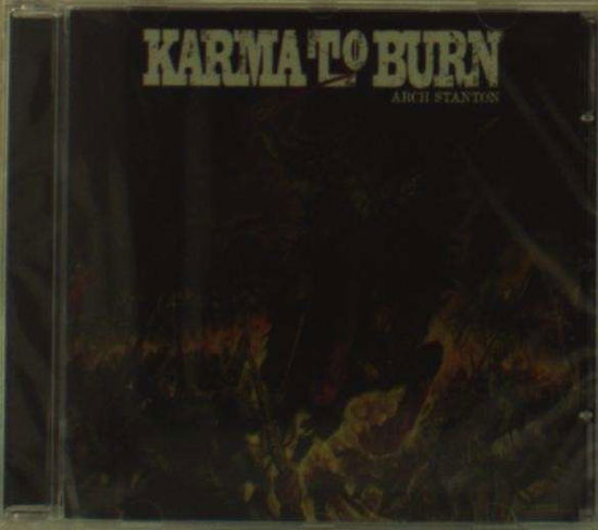 Arch Stanton - Karma to Burn - Muzyka - Deepdive - 7629999024373 - 22 sierpnia 2014