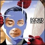 Cover for Egokid · Ecce Homo (CD)