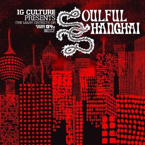 Cover for Ig Culture · Soulful Shanghai (LP) (2012)